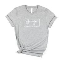 "Stronger Than Yesterday" Relaxed Tee